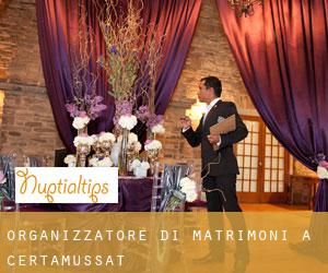 Organizzatore di matrimoni a Certamussat