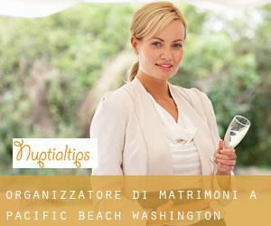 Organizzatore di matrimoni a Pacific Beach (Washington)