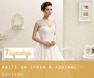 Abiti da sposa a Abwinkl (Baviera)