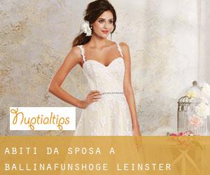 Abiti da sposa a Ballinafunshoge (Leinster)