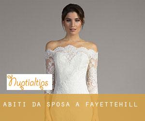 Abiti da sposa a Fayettehill