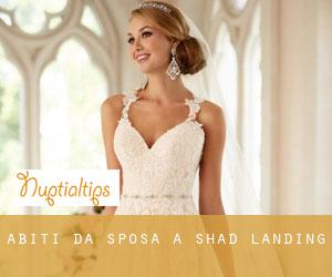 Abiti da sposa a Shad Landing