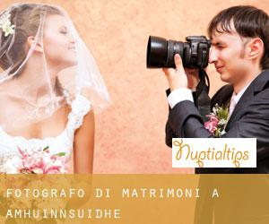 Fotografo di matrimoni a Amhuinnsuidhe
