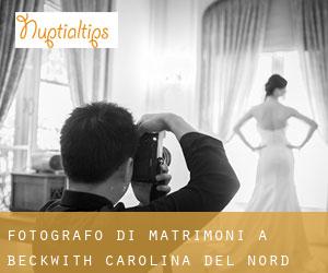 Fotografo di matrimoni a Beckwith (Carolina del Nord)