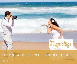 Fotografo di matrimoni a Bet Bet