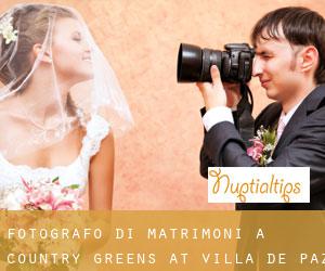 Fotografo di matrimoni a Country Greens at Villa de Paz