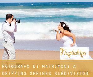 Fotografo di matrimoni a Dripping Springs Subdivision