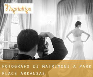 Fotografo di matrimoni a Park Place (Arkansas)
