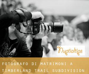 Fotografo di matrimoni a Timberland Trail Subdivision
