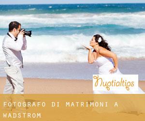 Fotografo di matrimoni a Wadstrom