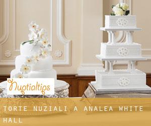 Torte nuziali a Analea White Hall
