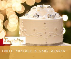 Torte nuziali a Caro (Alaska)