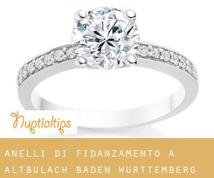 Anelli di fidanzamento a Altbulach (Baden-Württemberg)