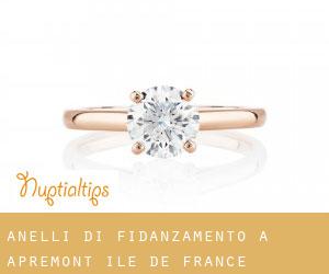 Anelli di fidanzamento a Apremont (Île-de-France)