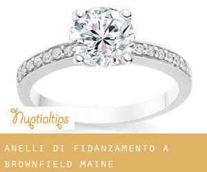 Anelli di fidanzamento a Brownfield (Maine)