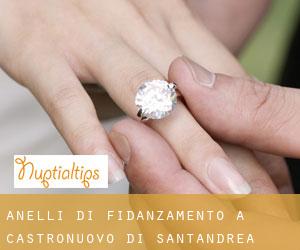 Anelli di fidanzamento a Castronuovo di Sant'Andrea