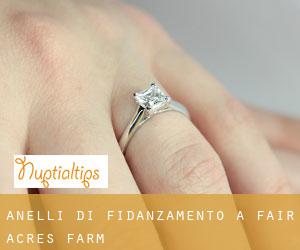 Anelli di fidanzamento a Fair Acres Farm