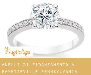 Anelli di fidanzamento a Fayetteville (Pennsylvania)