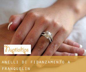 Anelli di fidanzamento a Franquelin