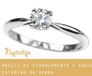 Anelli di fidanzamento a Santa Catarina da Serra