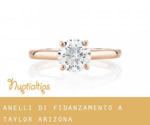 Anelli di fidanzamento a Taylor (Arizona)