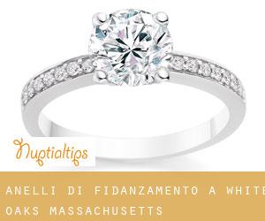 Anelli di fidanzamento a White Oaks (Massachusetts)