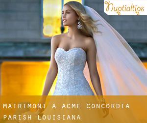 matrimoni a Acme (Concordia Parish, Louisiana)
