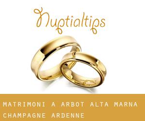 matrimoni a Arbot (Alta Marna, Champagne-Ardenne)