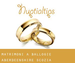 matrimoni a Ballogie (Aberdeenshire, Scozia)