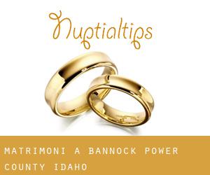 matrimoni a Bannock (Power County, Idaho)
