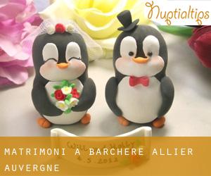 matrimoni a Barchère (Allier, Auvergne)