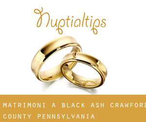 matrimoni a Black Ash (Crawford County, Pennsylvania)