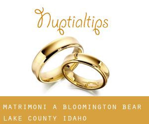 matrimoni a Bloomington (Bear Lake County, Idaho)