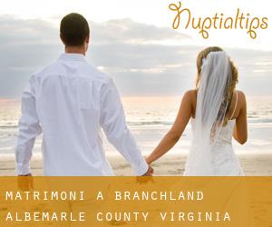 matrimoni a Branchland (Albemarle County, Virginia)