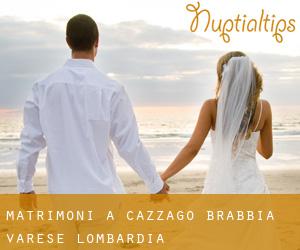 matrimoni a Cazzago Brabbia (Varese, Lombardia)
