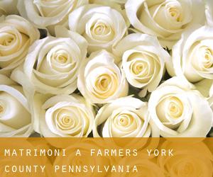 matrimoni a Farmers (York County, Pennsylvania)