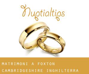 matrimoni a Foxton (Cambridgeshire, Inghilterra)