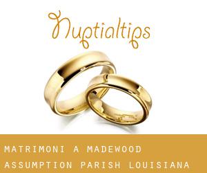 matrimoni a Madewood (Assumption Parish, Louisiana)