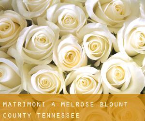 matrimoni a Melrose (Blount County, Tennessee)