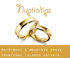 matrimoni a Mountain Grove (Frontenac Islands, Ontario)