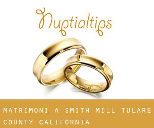 matrimoni a Smith Mill (Tulare County, California)