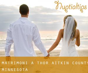 matrimoni a Thor (Aitkin County, Minnesota)