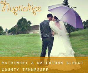 matrimoni a Watertown (Blount County, Tennessee)