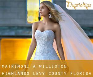 matrimoni a Williston Highlands (Levy County, Florida)