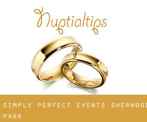 Simply Perfect Events (Sherwood Park)